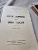 Georges Gougenheim - Systeme Grammatical de la Langue Francaise