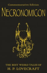 Necronomicon: The Best Weird Tales of H.P. Lovecraft, Paperback/H. P. Lovecraft foto