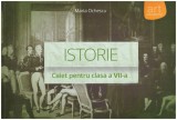 Maria Ochescu - Istorie - caiet pentru clasa - a VII-a - 129110