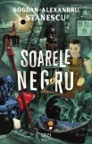 Soarele negru - Bogdan-Alexandru Stanescu, Trei