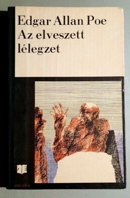 Az elveszett lelegzet - Edgar Allan Poe - Fantasztikus tortenetek foto