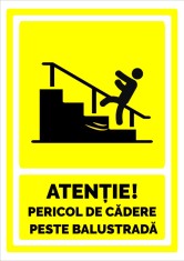 Indicator de securitate atentie pericol de cadere peste balustrada foto