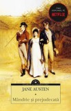 Mandrie si prejudecata - Jane Austen