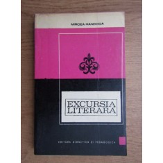 Mircea Handoca - Excursia literara