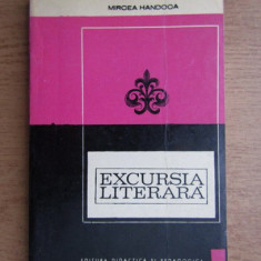 Mircea Handoca - Excursia literara