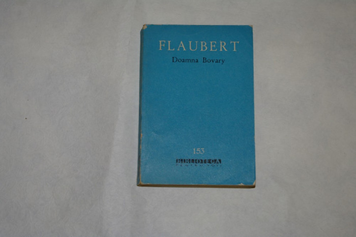 Doamna Bovary - Flaubert - 1962
