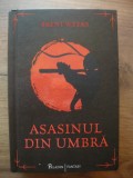 BRENT WEEKS - ASASINUL DIN UMBRA - 2017