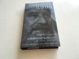 PATRIARHUL IUSTIN, OPERA INTEGRALA 5- PARABOLELE MANTUITORULUI, DOSOFTEI MITROPOLITUL SI ALTE SCRIERI- STUDII, RECENZII, NOTE