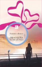 DRAGOSTEA NU-MI DA PACE - FEDERICA BOSCO foto