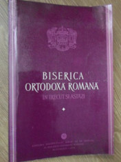 BISERICA ORTODOXA ROMANA IN TRECUT SI ASTAZI - NECUNOSCUT foto