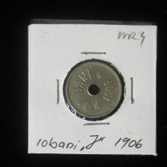 M1 C10 - Moneda foarte veche 28 - Romania - 10 banI - 1906 J