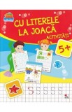 Caiet de activitati "Cu literele la joaca" pentru copii peste 5 ani, educativ, ilustratii color