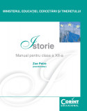 Istorie / Zoe Petre - Manual pentru clasa a XII-a, Corint