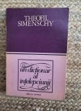 UN DICTIONAR AL INTELEPCIUNII VOL.4-THEOFIL SIMENSCHY