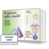 Explorez, aplic, rezolv! Culegere de probleme, teste și resurse pentru portofoliu, clasa a 6-a, partea 1 - Mihaela Singer