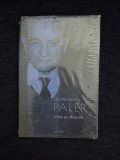 Octavian Paler &ndash; Viata pe un peron