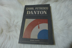 Danton de Camil Petrescu Editura Albatros 1991 foto