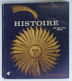 HISTOIRE , CLASSE DE QUATRIEME , XVIe, XVII e , XVIIIe SIECLE par PIERRE MILZA ...J. - L. MONNERON , 1971, PREZINTA URME DE UZURA