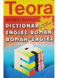 Andrei Bantas - Dictionar englez-roman, roman-englez (Editia: 1998)