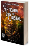 Reteaua de cristal | Claudiu Murgan, 2021