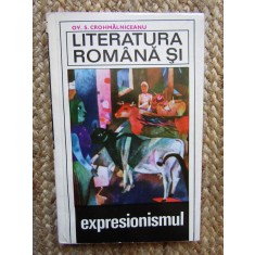 Ov. S. Crohmalniceanu - Literatura romana si expresionismul