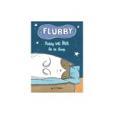 Flubby Will Not Go to Sleep