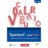 Spanyol sz&oacute;kincs - A leggyakoribb szavak tematikus gyűjtem&eacute;nye - Berta Tibor