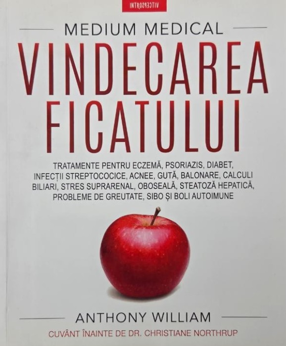Vindecarea ficatului - Anthony William