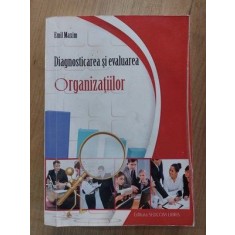 Diagnosticarea si evaluarea organizatiilor-Emil Maxim