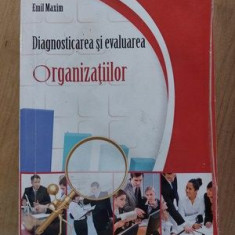 Diagnosticarea si evaluarea organizatiilor-Emil Maxim