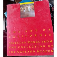 Christina Orr-Cahall - Art of California. Selected Works from the Collection of the Oakland Museum