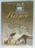 THE FINEST ILLUSTRATED MAPS OF HUNGARY 1528 -1895 by KATALIN PLIHAL , 2009 , CD INCLUS * , PREZINTA HALOURI DE APA *