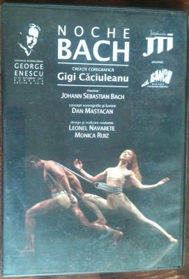 DVD-R DANS CONTEMPORAN: NOCHE BACH, CREATIE COREGRAFICA DE GIGI CACIULEANU (ART PRODUCTION / JTI 2011) foto