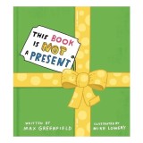 This Book Is Not a Present