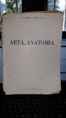 Arta si Anatomia - Dr.Mircea Athanasiu foto