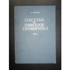 B. Menkes - Cercetari de embriologie experimentala volumul 1