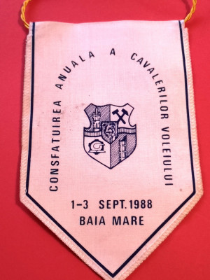 Fanion - Consfatuirea Anuala a Cavalerilor Voleiului (Baia-Mare 1/3.09.1988) foto