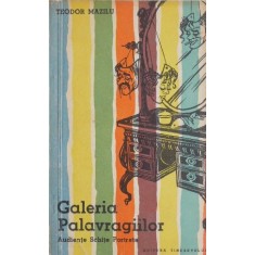 Galeria palavragiilor - Teodor Mazilu