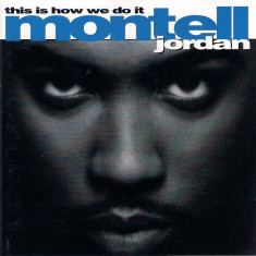 CD Montell Jordan ‎– This Is How We Do It ( EX)