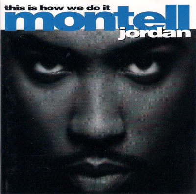 CD Montell Jordan &amp;lrm;&amp;ndash; This Is How We Do It ( EX) foto