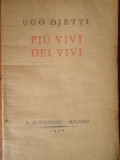 Piu Vivi Dei Vivi - Ugo Ojetti ,307407