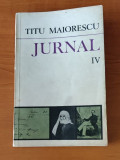 Titu Maiorescu - Jurnal (volumul 4)