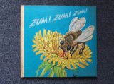 ZUM! ZUM! ZUM! Din viata albinelor - Traudel Hoffmann