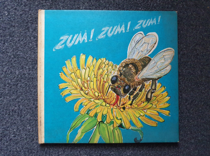 ZUM! ZUM! ZUM! Din viata albinelor - Traudel Hoffmann