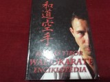Cumpara ieftin ROSTAS TIBOR - WADOKARATE ENCIKLOPEDIA BOGAT ILUSTRATA