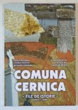 COMUNA CERNICA , FILE DE ISTORIE de VASILE BOLBOJA ... CRISTIAN PETER , 2024