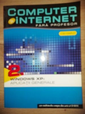 Computer si Internet fara profesor WINDOWS XP foto