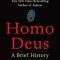 Homo Deus: A Brief History of Tomorrow