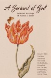A Servant of God: Selected Writings of Fulton J. Sheen: Volume Two: The Seven Last Words, The Cross &amp;amp; the Beatitudes, Victory Over Vice,
