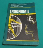 ERGONOMIE APLICAȚII &Icirc;N DOMENIUL MILITAR / POPA GHEORGHE /1981 * F